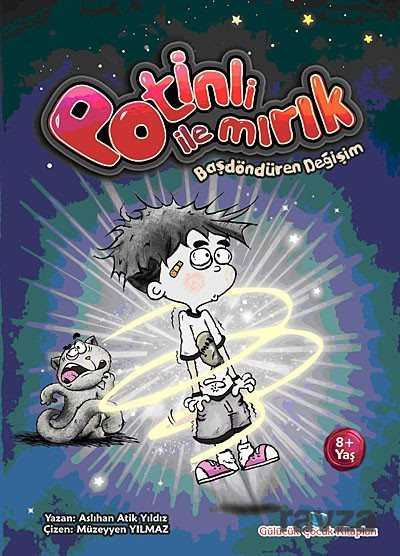 Potinli ile Mırık / Başdöndüren Değişim - Beyan Yayınları