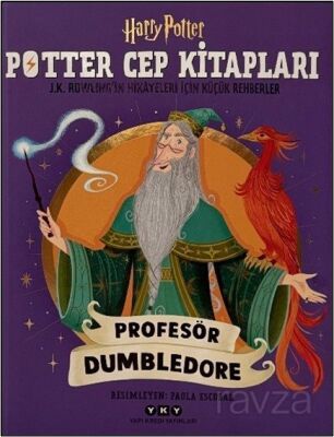Potter Cep Kitapları / Profesör Dumbledore J.K. Rowling'in Hikayeleri İçin Küçük Rehberler - 1