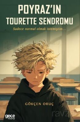 Poyraz'ın Tourette Sendromu - 1