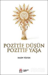 Pozitif Düşün Pozitif Yaşa - DBY Yayınları
