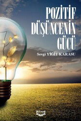 Pozitif Düşüncenin Gücü - Kıyam Yayıncılık