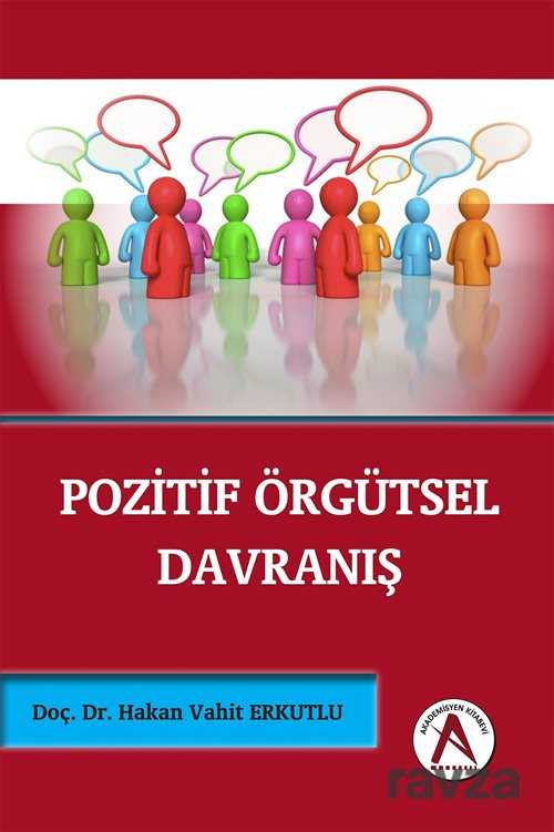 Pozitif Örgütsel Davranış - Akademisyen Kitabevi