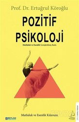 Pozitif Psikoloji - Destek Yayınları