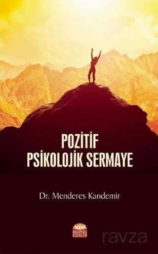 Pozitif Psikolojik Sermaye - 2