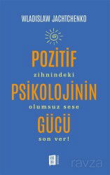 Pozitif Psikolojinin Gücü - Mona Kitap