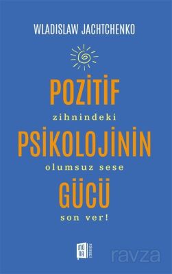 Pozitif Psikolojinin Gücü - 1