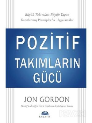 Pozitif Takımların Gücü - Kreatif Yayıncılık