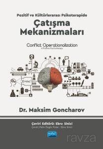 Pozitif ve Kültürlerarası Psikoterapide Çatışma Mekanizmaları - 1