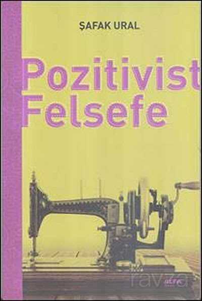 Pozitivist Felsefe - Alfa Yayınları
