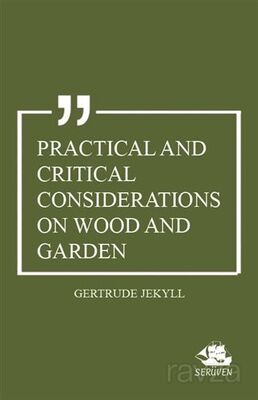 Practical And Critical Considerations on Wood and Garden - 1