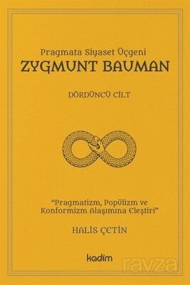 Pragmata Siyaset Üçgeni Zygmunt Bauman (Cilt 4) - 1