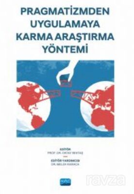 Pragmatizmden Uygulamaya Karma Araştırma Yönetimi - 1
