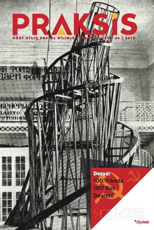 Praksis Üç Aylık Sosyal Bilimler Dergisi Sayı:46 - Dipnot Sosyal Bilim Dergisi