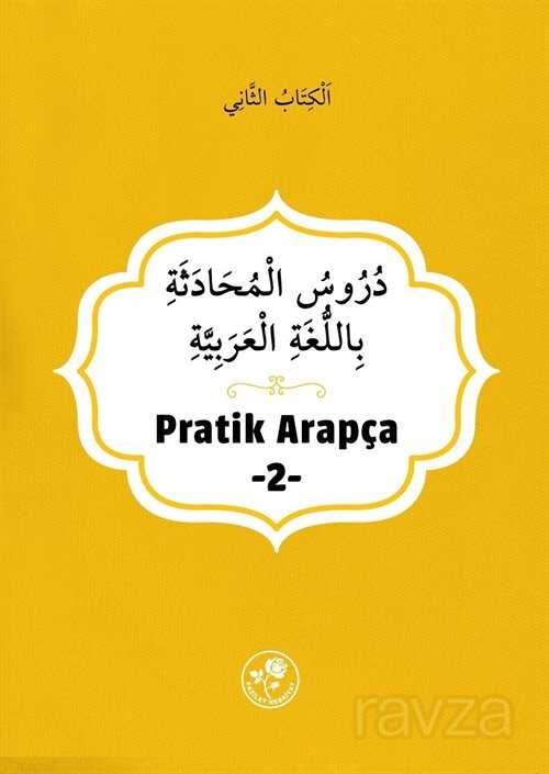 Pratik Arapça (İkinci Kitap) - Fazilet Neşriyat