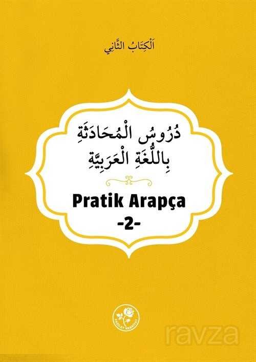 Pratik Arapça (İkinci Kitap) - 1