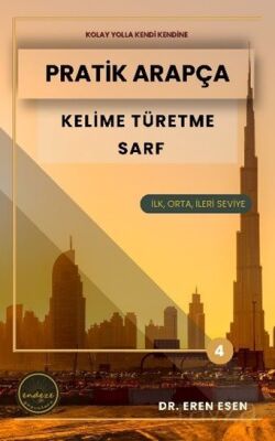 Pratik Arapça Kelime Türetme Sarf (İlk, Orta ve İleri Seviye - 1