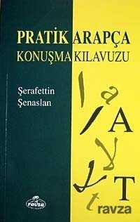 Pratik Arapça Konuşma Kılavuzu - Ravza Yayınları