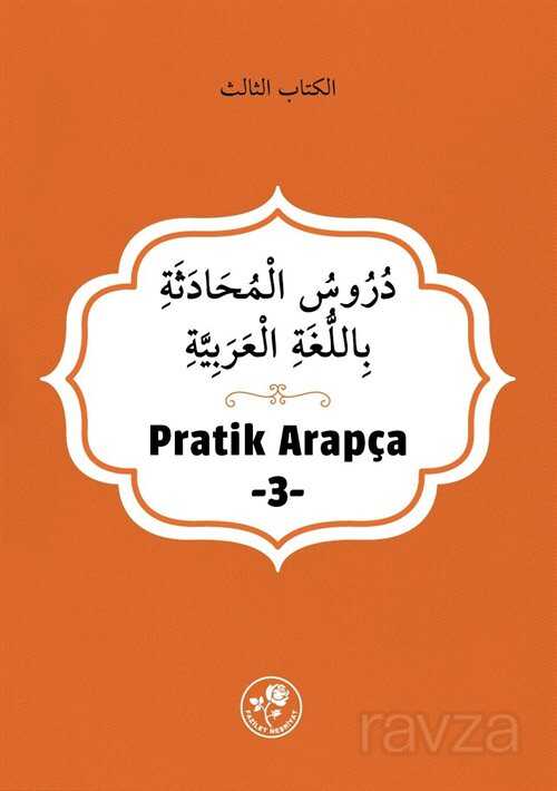 Pratik Arapça (Üçüncü Kitap) - Fazilet Neşriyat
