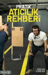 Pratik Atıcılık Rehberi - Klan Yayınları