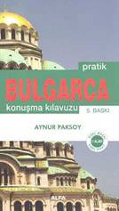 Pratik Bulgarca Konuşma Kılavuzu - 1