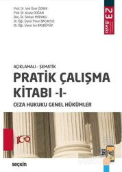 Pratik Çalışma Kitabı I Ceza Hukuku Genel Hükümler - Seçkin Yayıncılık