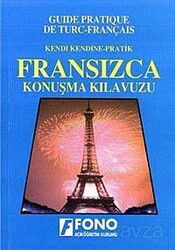 Pratik Fransızca Konuşma Kılavuzu - Fono Yayınları