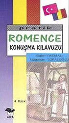 Pratik Romence Konuşma Kılavuzu - Alfa Yayınları