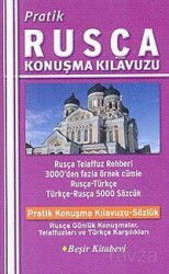 Pratik Rusça Konuşma Kılavuzu - Beşir Kitabevi
