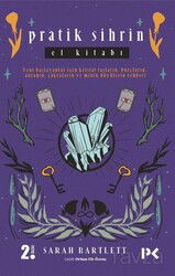 Pratik Sihrin El Kitabı / Yeni Başlayanlar Için Kristal Taşların,Burçların, Auranın, Çakraların Ve Minik Büyülerin Rehberi - Profil Yayıncılık