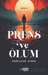 Prens ve Ölüm - Rağbet Yayınları