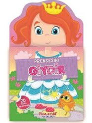 Prensesini Giydir - Yumurcak Yayınları