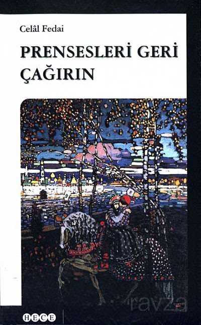 Prensesleri Geri Çağırın - Hece Yayınları