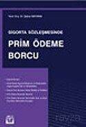 Prim Ödeme Borcu / Sigorta Sözleşmesinde - Seçkin Yayıncılık