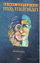 Primat Dünyasında Maymuninsan - Bilgin Kültür Sanat Yayınları