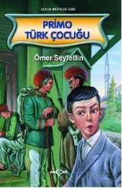 Primo Türk Çocuğu - Akçağ Yayınları