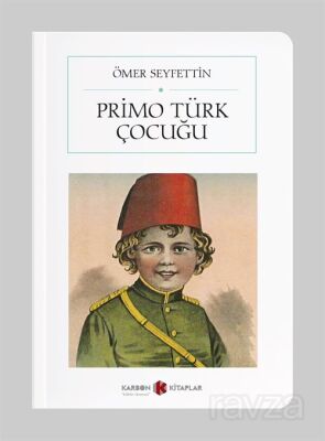 Primo Türk Çocuğu (Cep Boy) (Tam Metin) - 1