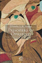 Prisoners of Ourselves - İletişim Yayınları