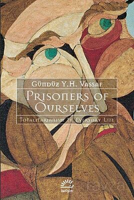 Prisoners of Ourselves - 1