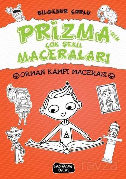 Prizma'nın Çok Şekil Maceraları / Orman Kampı Macerası - Yediveren Çocuk