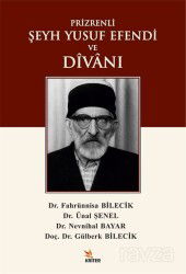 Prizrenli Şeyh Yusuf Efendi ve Dîvanı - Kriter Basım Yayın Dağıtım