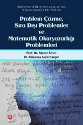 Problem Çözme Sıra Dışı Problemler ve Matematik Okuryazarlığı Problemleri - Ekin Kitabevi Yayınları (Bursa)