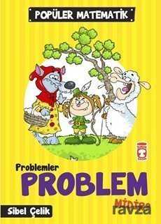 Problem Problem midir? / Popüler Matematik - Timaş Çocuk Yayınları