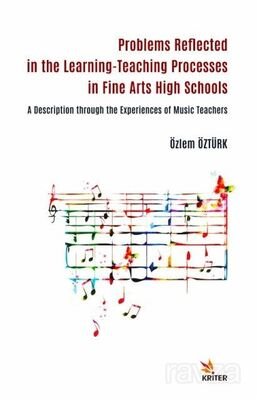 Problems Reflected in the Learning-Teaching Processes in Fine Arts High Schools - 1