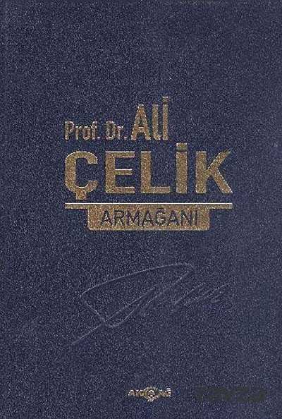 Prof. Dr. Ali Çelik Armağanı - 1