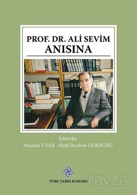 Prof. Dr. Ali Sevim Anısına - 1