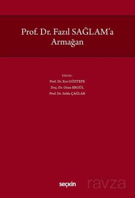 Prof. Dr. Fazıl Sağlam'a Armağan - 1