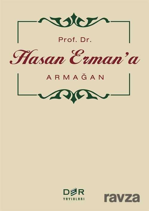 Prof. Dr. Hasan Erman'a Armağan - 1