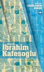 Prof. Dr. İbrahim Kafesoğlu - Ötüken Neşriyat