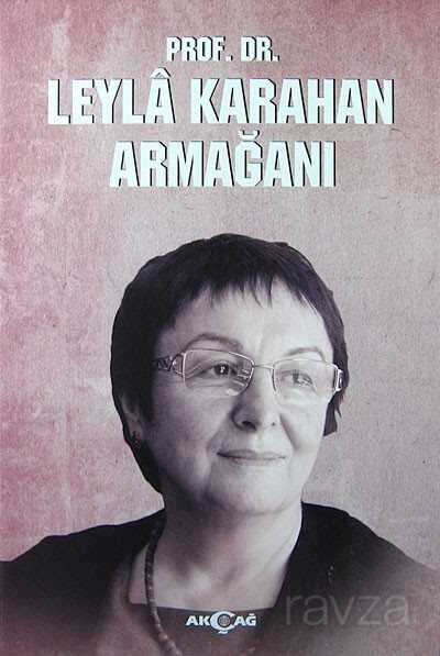 Prof. Dr. Leyla Karahan Armağanı (Ciltli) - 2