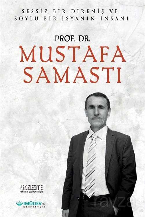 Prof. Dr. Mustafa Samastı - Yüzleşme Yayınları